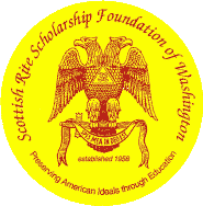 The Scottish Rite Scholarship Foundation of Washington - Presenting American Ideals Through Education - Established 1958